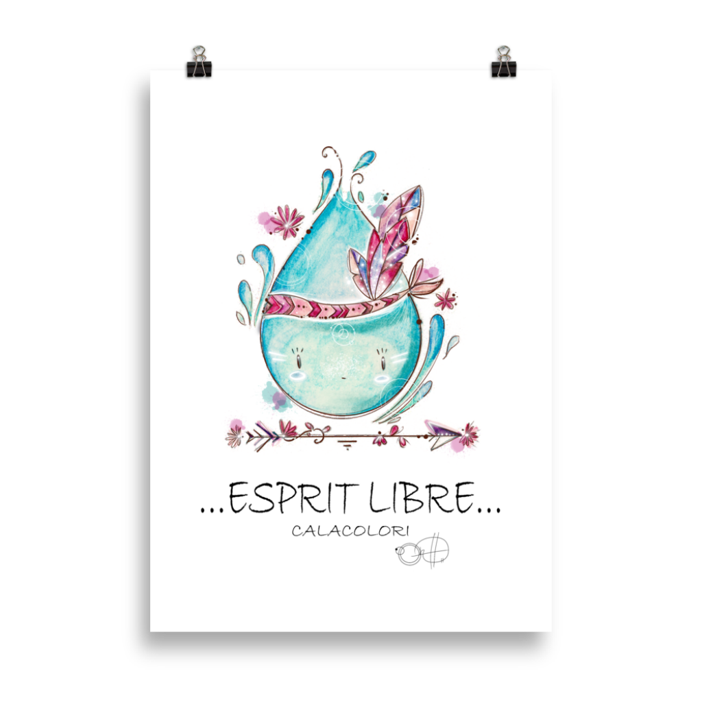 Esprit Libre – Goutte d’eau indienne – Poster