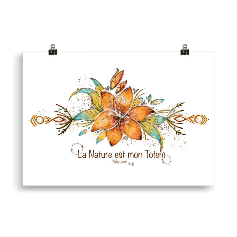 La Nature est mon Totem - Poster